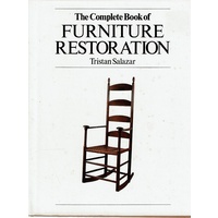 The Complete Book Of Furniture Restoration