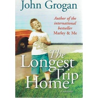 The Longest Trip Home