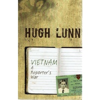 Vietnam. A Reporter's War