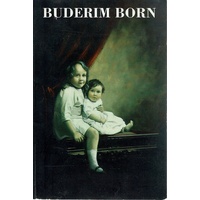 Buderim Born. Stories Of Buderim Featuring Dorothea Burnett And Her War Service