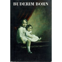 Buderim Born. Stories Of Buderim Featuring Dorothea Burnett And Her War Service
