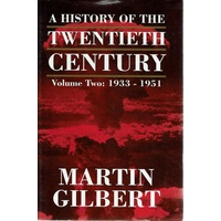 A History Of The Twentieth Century. Volume Two. 1933-1951