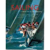 Sailing. A Practical Handbook