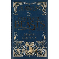 Fantastic Beasts And Where To Find Them. The Original Screenplay