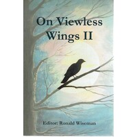 On Viewless Wings II