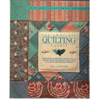 The Complete Quilting Course