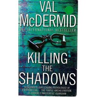 Killing The Shadows