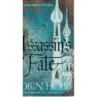 Assasin's Fate. Book Three Of Fitz And The Fool