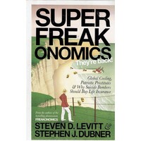 Super Freak Onomics. They're Back