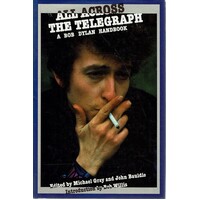 All Across The Telegraph. A Bob Dylan Handbook