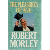 The Pleasures Of Age