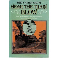 Hear The Train Blow. Autobiography