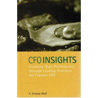 CFO Insights. Enabling High Performance Through Leading Practices For Finance ERP