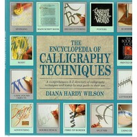 The Encyclopedia Of Calligraphy Techniques