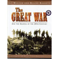 The Great War and the Shaping of the 20th Century