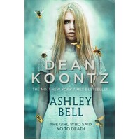 Ashley Bell. The Girl Who Said No