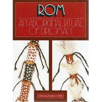ROM. An Aboriginal Ritual Of Diplomacy