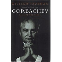 Gorbachev. His Life And Times