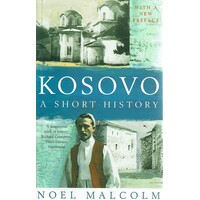 Kosovo. A Short History