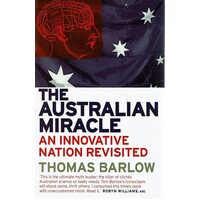 The Australian Miracle. An Innovative Nation Revisited