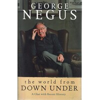 The World From Down Under. A Chat With Recent History