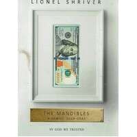 The Mandibles. A Family, 2029-2047