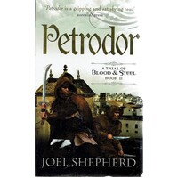 Petrodor. A Trial Of Blood And Steel. Book II