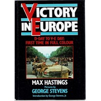 Victory In Europe. D-Day To V-E Day. First Time In Full Coour