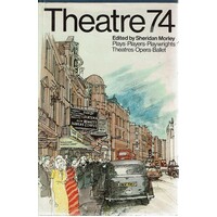 Theatre 74.  Plays Players Playwrights Theatres Opera Ballet