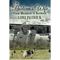 The Publican's Wife. From Milkmaid To Barmaid
