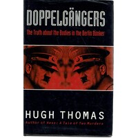 Doppelgangers. The Truth About The Bodies In The Berlin Bunker