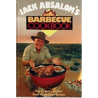Jack Absalom's Barbeque Cookbook
