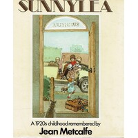 Sunnylea. A 1920s Childhood Remembered