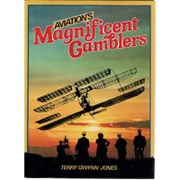 Aviations Magnificent Gamblers