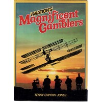 Aviations Magnificent Gamblers