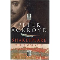 Shakespeare, The Biography