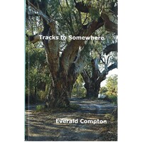 Tracks To Somewhere