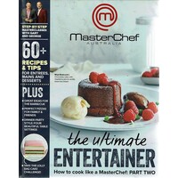 MasterChef Australia. The Ultimate Entertainer