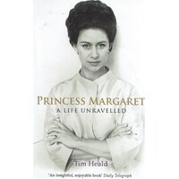 Princess Margaret. A Life Unravelled