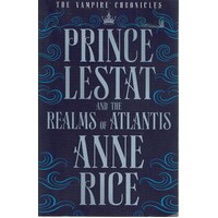 Prince Lestat And The Realms Of Atlantis 