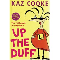 Up The Duff. The Real Guide To Pregnancy