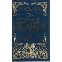 Fantastic Beasts And Where To Find Them. The Original Screenplay