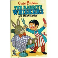 The Rabbit's Whiskers And Other Stories