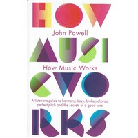 How Music Works