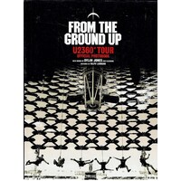 From the Ground Up. U2 360 Tour Official Photobook