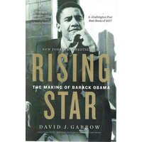 Rising Star. The Making Of Barack Obama