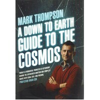 A Down To Earth Guide To The Cosmos