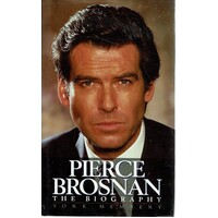 Pierce Brosnan.The Biography
