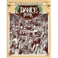 The Bushwackers Band Dance Book