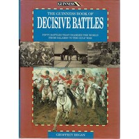 The Guiness Book Of Decisive Battles